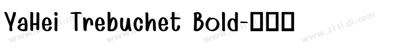YaHei Trebuchet Bold字体转换